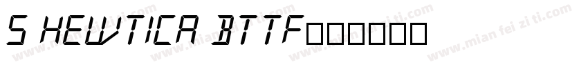 S HELVTICA BTTF字体转换